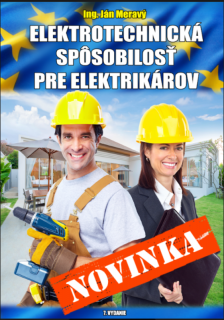 Ján Meravý - Elektrotechnická spôsobilosť pre elektrikárov