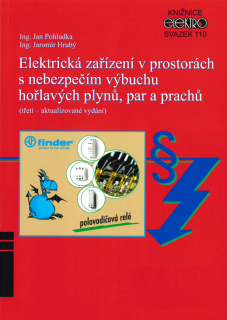 Jan Pohludka - Elektrická zařízení v prostorách s nebezpečím výbuchu hořlavých plynů, par a prachů