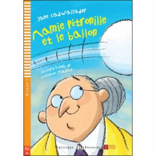 BABIČKA PETRONILLE A LOPTA (MAMIE PÉTRONILLE ET LE BALLON)