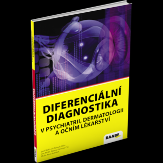 DIFERENCIÁLNÍ DIAGNOSTIKA V PSYCHIATRII, DERMATOLOGII A OČNÍM LÉKAŘSTVÍ