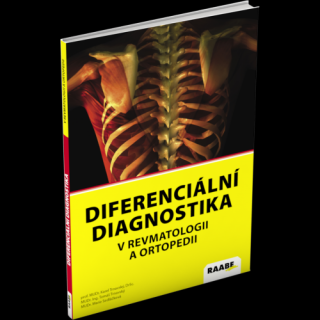 DIFERENCIÁLNÍ DIAGNOSTIKA V REVMATOLOGII A ORTOPEDII