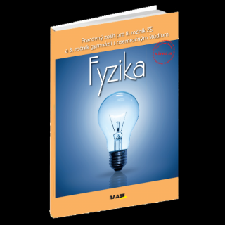 FYZIKA PRE 8. ROČNÍK ZŠ A 3. ROČNÍK GYMNÁZIÍ S OSEMROČNÝM ŠTÚDIOM