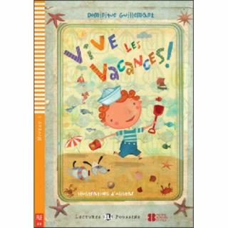 HURÁ NA PRÁZDNINY! (VIVE LES VACANCES!)
