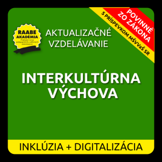 INKLÚZIA a DIGITALIZÁCIA – INTERKULTÚRNA VÝCHOVA