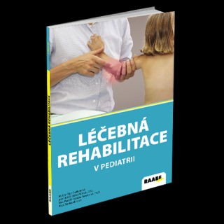 LÉČEBNÁ REHABILITACE V PEDIATRII