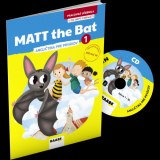 MATT THE BAT 1 – PRACOVNÁ UČEBNICA – ANGLIČTINA PRE PRVÁKOV + CD