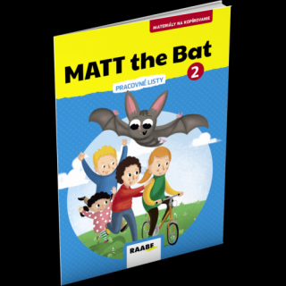 MATT THE BAT 2 – MATERIÁLY NA KOPÍROVANIE PRE DRUHÁKOV