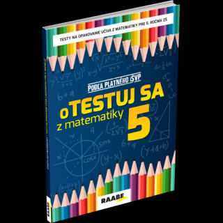 oTESTUJ SA Z MATEMATIKY 5
