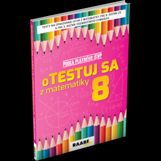 oTESTUJ SA Z MATEMATIKY 8