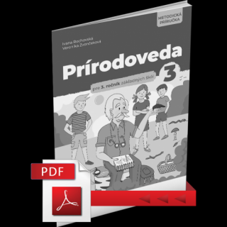 PRÍRODOVEDA PRE 3. ROČNÍK ZÁKLADNEJ ŠKOLY – METODICKÁ PRÍRUČKA – PDF
