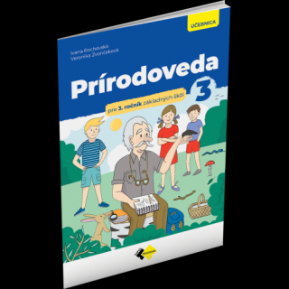 PRÍRODOVEDA PRE 3. ROČNÍK ZŠ – UČEBNICA
