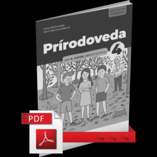 PRÍRODOVEDA PRE 4. ROČNÍK ZÁKLADNEJ ŠKOLY – METODICKÁ PRÍRUČKA – PDF