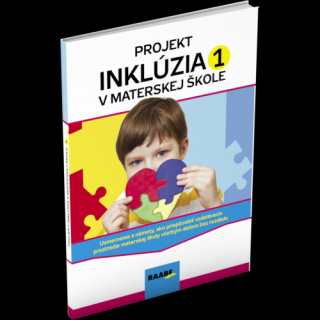 PROJEKT INKLÚZIA V MATERSKEJ ŠKOLE 1