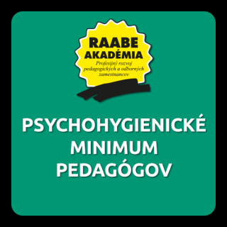 PSYCHOHYGIENICKÉ MINIMUM PEDAGÓGOV