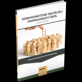 SEBAHODNOTENIE DIGITÁLNEJ PRIPRAVENOSTI ŠKÔL