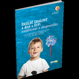 ŠKOLNÍ ZRALOST a dítě s SVP: vzdělávaní a diagnostika – 4.