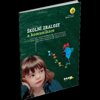 ŠKOLNÍ ZRALOST a komunikace – 3.