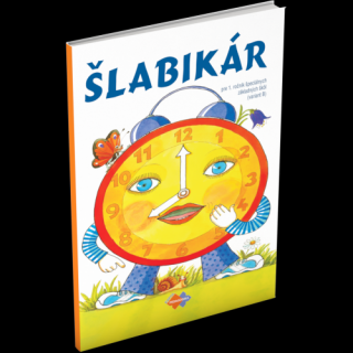 ŠLABIKÁR PRE 1. ROČNÍK ŠPECIÁLNYCH ZÁKLADNÝCH ŠKÔL (variant B)