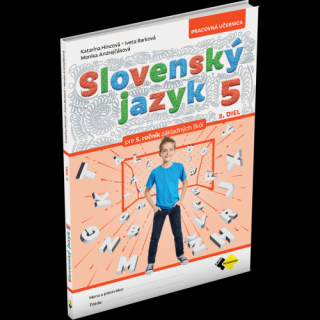 SLOVENSKÝ JAZYK PRE 5. ROČNÍK – 2. DIEL