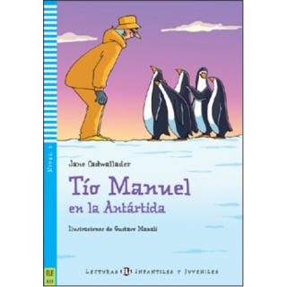 STRÝKO MANUEL V ANTARKTÍDE (TÍO MANUEL EN LA ANTÁRTIDA)