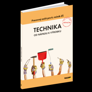 TECHNIKA PRE 6. ROČNÍK ZŠ