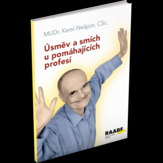 ÚSMEV A SMÍCH U POMÁHAJÍCÍCH PROFESÍ