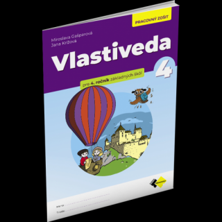 VLASTIVEDA PRE 4. ROČNÍK ZŠ – PRACOVNÝ ZOŠIT
