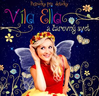 CD VÍLA ELLA a čarovný svet