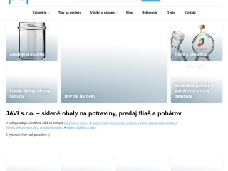Fľaše na alkohol, šťavy, víno, liekovky, poháre na zaváranie, med či mäsové výrobky. Poradíme Vám ak